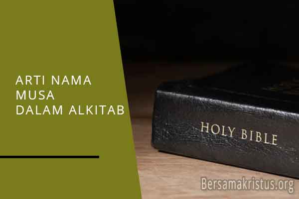 arti nama musa dalam alkitab