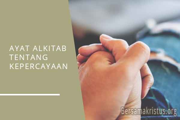 ayat alkitab tentang kepercayaan